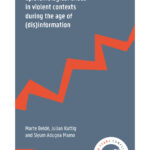 Epistemological crises in violent contexts during the age of (dis)information by Marte Beldé, Julian Kuttig & Siyum Adugna Mamo